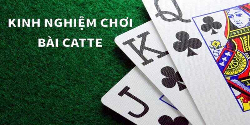 Tập hợp kinh nghiệm chiến thắng game bài cát tê