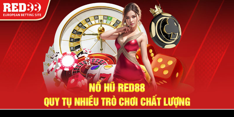 Những ưu điểm của sảnh nổ hũ Red88