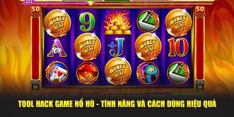 Điểm danh những phần mềm hack game nổ hũ siêu hot